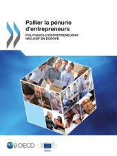 book Pallier la pénurie d’entrepreneurs : politiques d’entrepreneuriat inclusif en Europe.