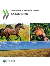 book OECD review of agricultural policies : Kazakhstan 2013.