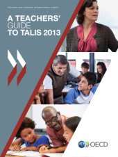 book TALIS A Teachers’ Guide to TALIS 2013 : Teaching and Learning International Survey.