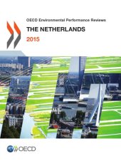 book OECD environmental performance reviews. The Netherlands, 2015.