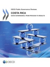 book Costa Rica : Good Governance, from Process to Results.