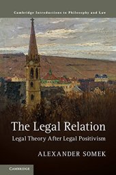 book The Legal Relation: Legal Theory after Legal Positivism