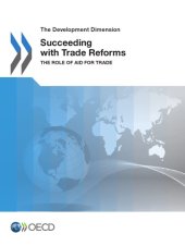 book Succeeding with trade reforms the role of aid for trade