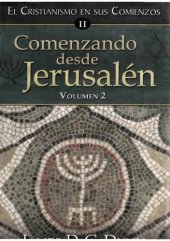 book Comenzando desde jerusalén: el Cristianismo en sus comienzos II