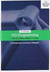 book iOS Programming: The Big Nerd Ranch Guide (5th Edition)