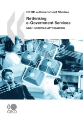 book Rethinking e-Government Services : User-Centred Approaches.