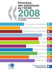 book Panorama des statistiques de l’OCDE 2008 : Économie, environnement et société.