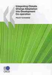 book Integrating climate change adaptation into development co-operation : policy guidance.