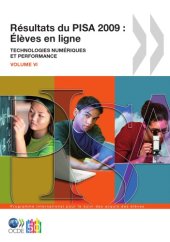 book Résultats du PISA 2009 : Élèves en ligne : Technologies numériques et performance.