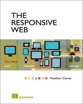 book The Responsive Web: The Web - Past, Present, Future