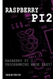 book Raspberry Pi 2: Raspberry Pi 2 Programming Made Easy