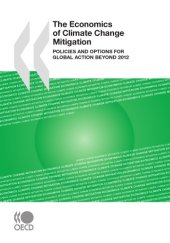 book The Economics of climate change mitigation : policies and options for global action beyond 2012.