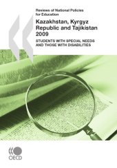 book Reviews of National Policies for Education: Kazakhstan, Kyrgyz Republic and Tajikistan 2009 : Students with Special Needs and those with Disabilities