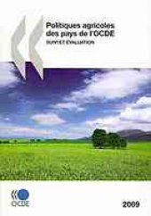 book Politiques agricoles des pays de l’OCDE 2009 : Suivi et évaluation.