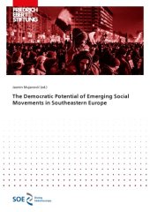 book The Democratic Potential of Emerging Social Movements in Southeastern Europe