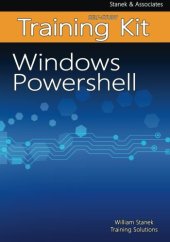 book Windows PowerShell Self-Study Training Kit: Stanek & Associates Training Solutions