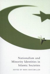 book Nationalism and Minority Identities in Islamic Societies