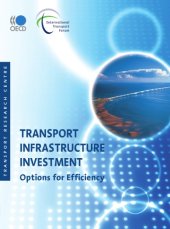 book Transport infrastructure investment : options for efficiency