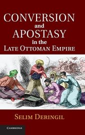 book Conversion and Apostasy in the Late Ottoman Empire