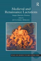 book Medieval and Renaissance Lactations: Images, Rhetorics, Practices