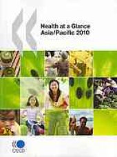 book Health at a Glance : Asia/Pacific 2010.