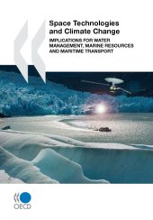 book Space technologies and climate change : implications for water management, marine resources and maritime transport.