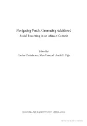 book Navigating Youth, Generating Adulthood Social Becoming in an African Context