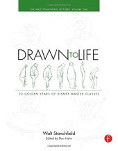 book Drawn to Life: 20 Golden Years of Disney Master Classes: Volume 1: The Walt Stanchfield Lectures