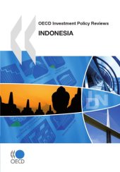 book OECD investment policy reviews, Indonesia 2010.