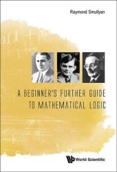 book A Beginner’s Further Guide to Mathematical Logic