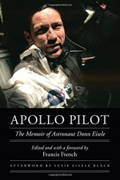 book Apollo Pilot: The Memoir of Astronaut Donn Eisele