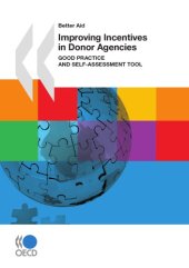 book Better Aid Improving Incentives in Donor Agencies : Good Practice and Self-Assessment Tool.