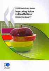 book Improving value in health care : measuring quality