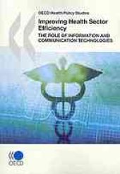 book OECD Health Policy Studies : the Role of Information and Communication Technologies.