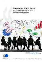 book Innovative workplaces : making better use of skills within organisations