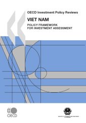 book Vietnam 2009 : Policy Framework for Investment Assessment.