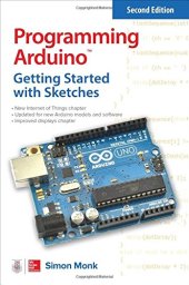 book Programming Arduino: Getting Started with Sketches