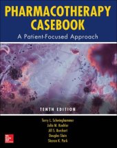 book Pharmacotherapy Casebook: A Patient-Focused Approach, 10/E (Pharmacy)