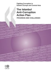 book The Istanbul Anti-Corruption Action Plan : progress and challenges.