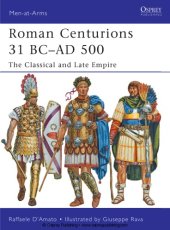 book Roman Centurions, 31 BC–AD 500