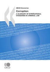 book Corruption : a glossary of international standards.