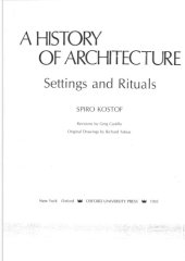 book The History of Architecture : Settings and Rituals