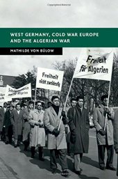 book West Germany, Cold War Europe and the Algerian War