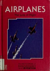 book Airplanes : The Lure of Flight