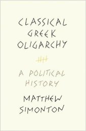 book Classical Greek Oligarchy: A Political History