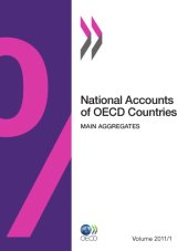 book National Accounts of OECD Countries, Volume 2011 Issue 1 : Main Aggregates.