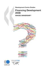 book Financing development 2008 : whose ownership?