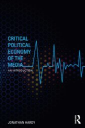 book Critical Political Economy of the Media: An Introduction