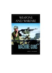 book Weapon and Warfare. Machine Guns