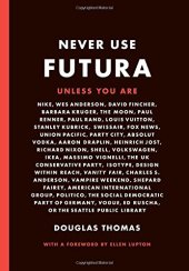 book Never Use Futura